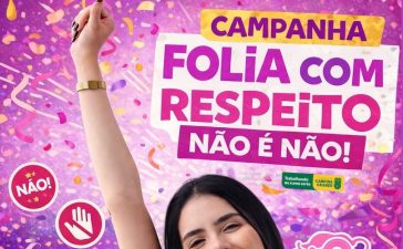 Carnaval 2026: Prefeitura de Campina Grande lança campanha ‘Folia com Respeito’